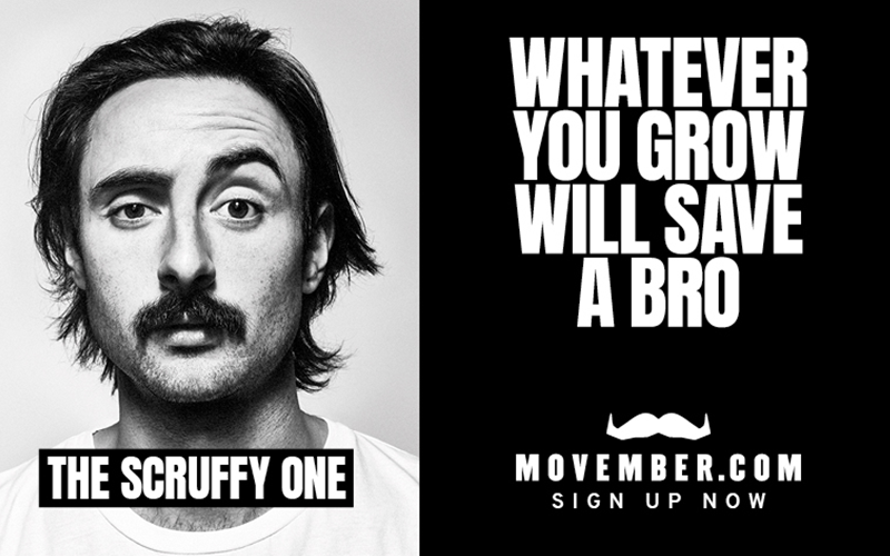 Un banner de la campaña Movember en la que se ven dos hombres con bigote y las palabras "whatever you grow will save a bro" (da igual qué te dejes crecer, salvarás a un hermano)